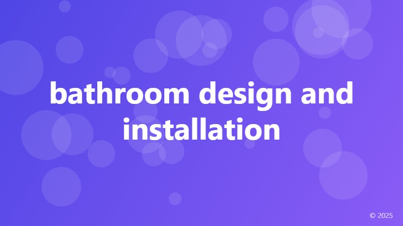 bathroom design and installation