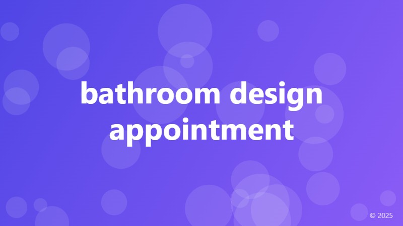 bathroom design appointment