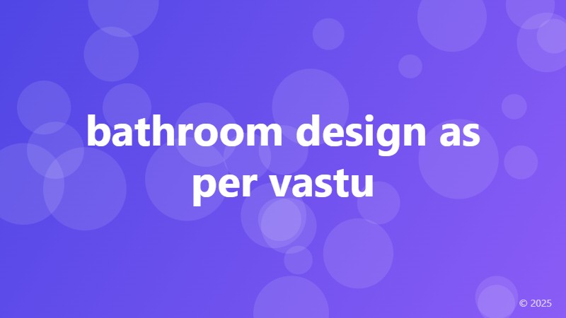 bathroom design as per vastu