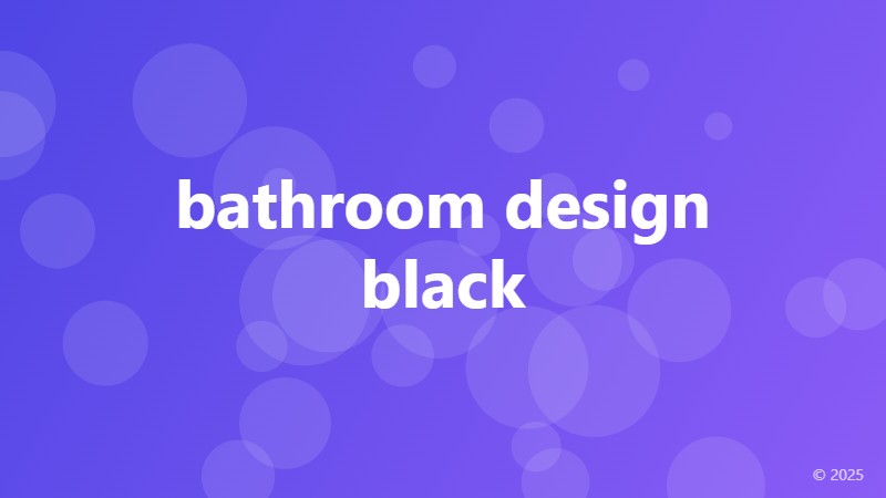 bathroom design black