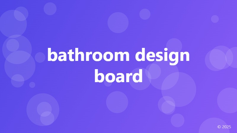 bathroom design board