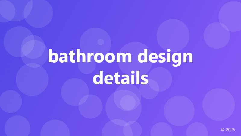bathroom design details