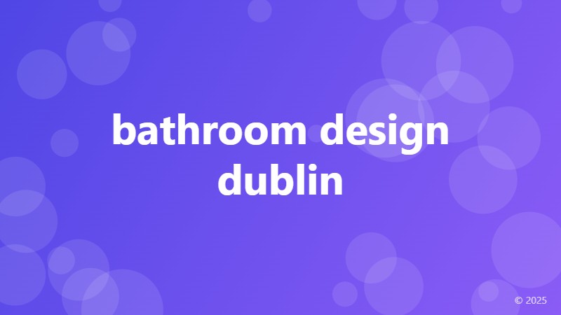 bathroom design dublin