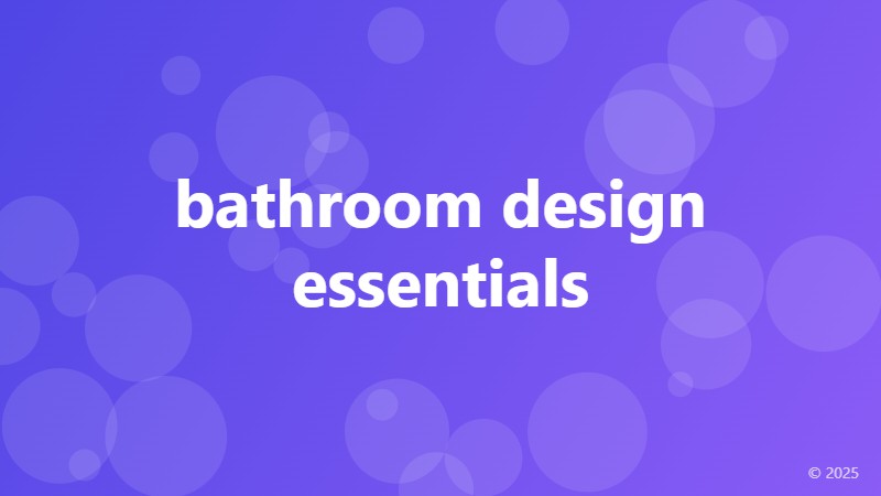bathroom design essentials
