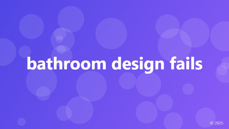 bathroom design fails