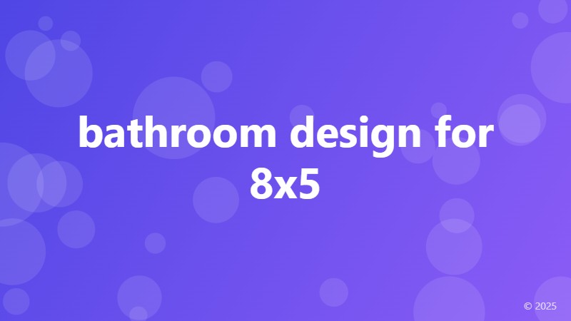 bathroom design for 8x5
