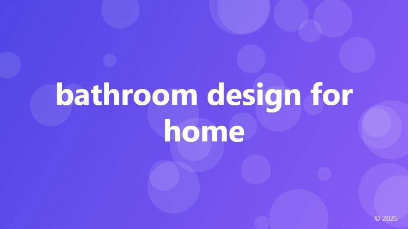 bathroom design for home