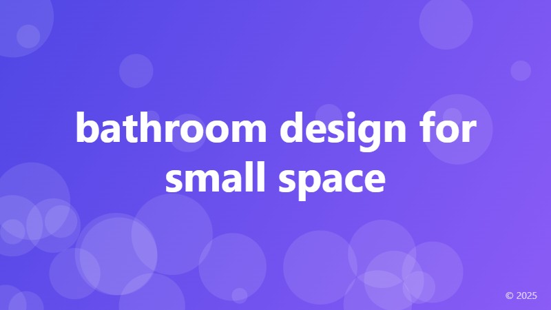 bathroom design for small space