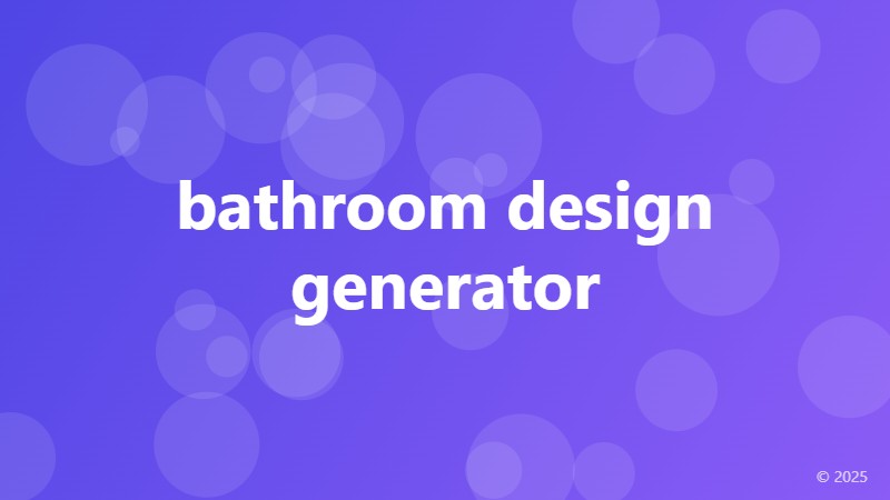 bathroom design generator