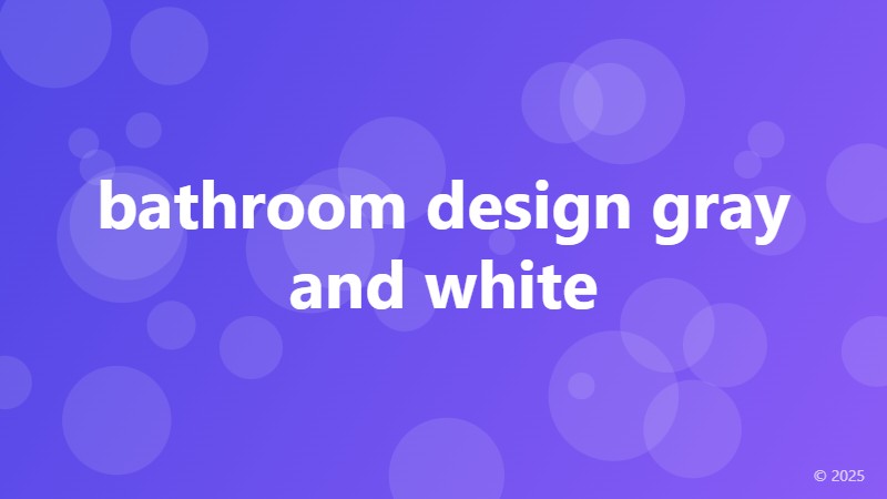 bathroom design gray and white