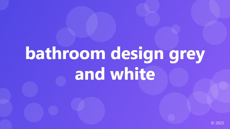 bathroom design grey and white