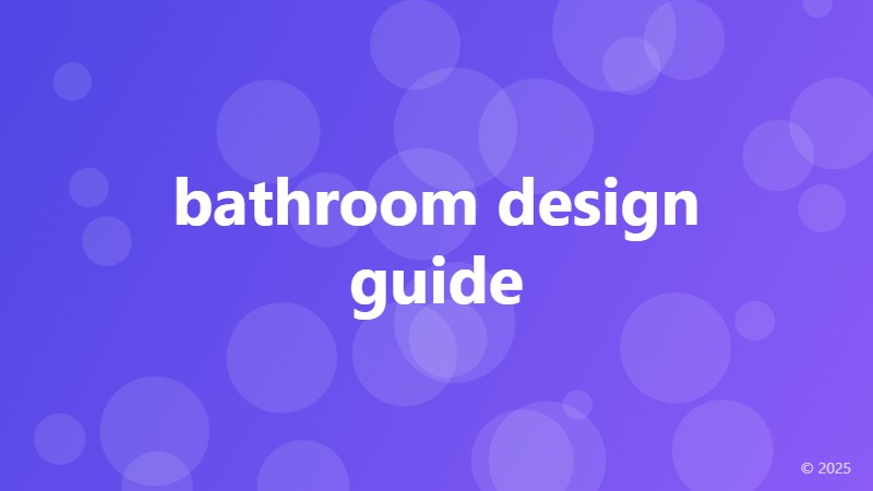bathroom design guide