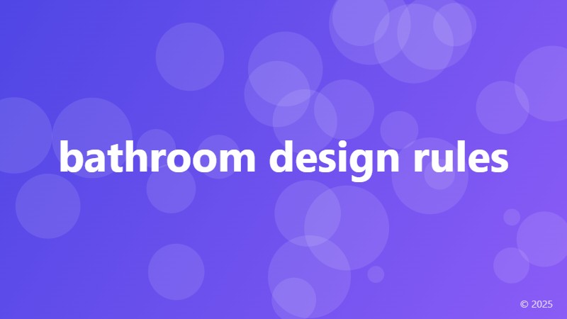 bathroom design rules