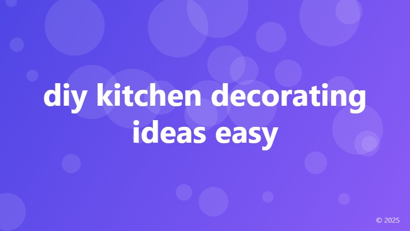 diy kitchen decorating ideas easy