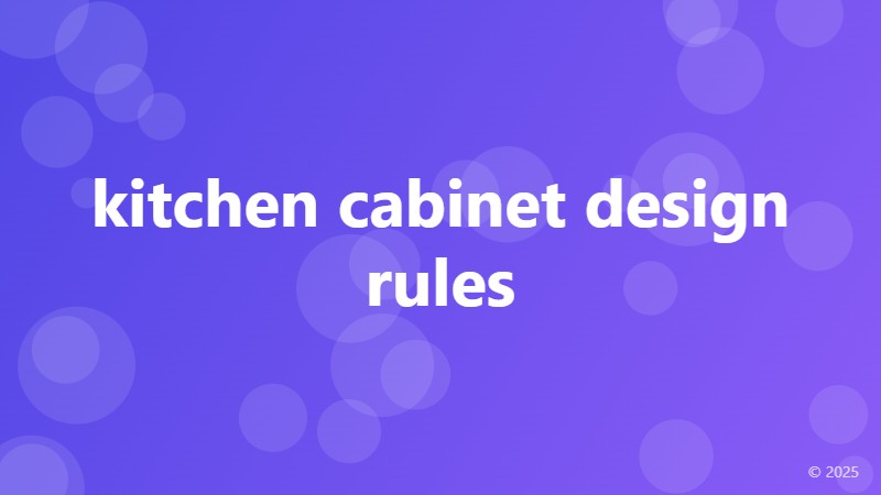 kitchen cabinet design rules