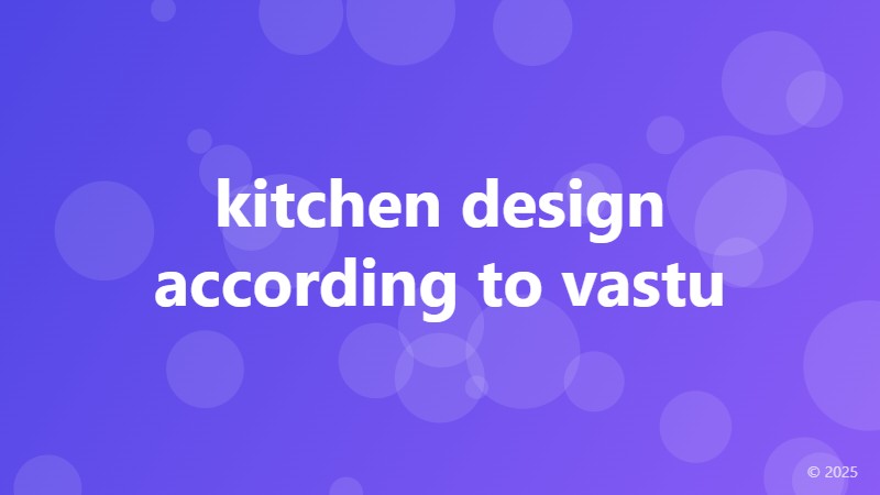 kitchen design according to vastu