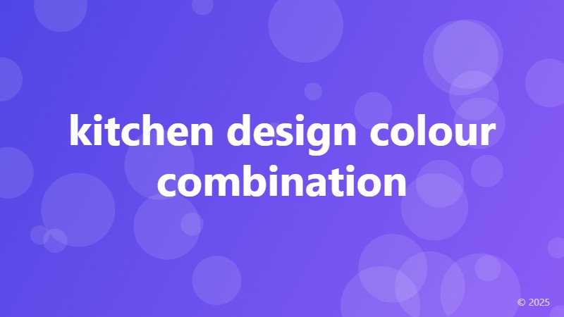 kitchen design colour combination