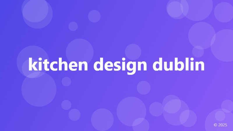 kitchen design dublin