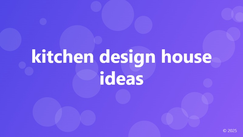 kitchen design house ideas