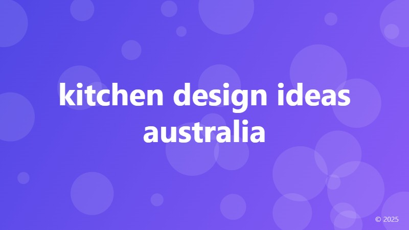 kitchen design ideas australia