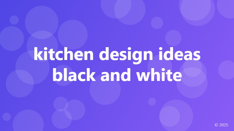 kitchen design ideas black and white