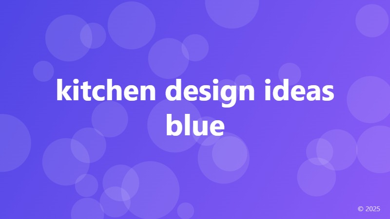kitchen design ideas blue
