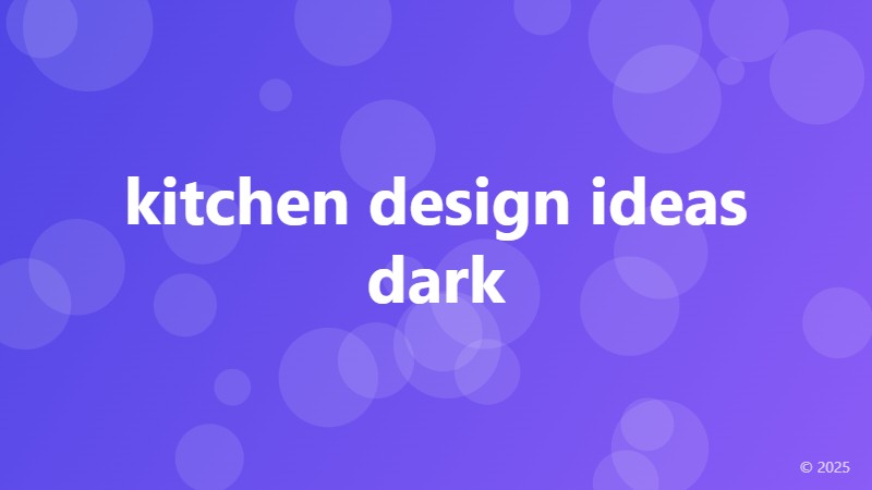 kitchen design ideas dark