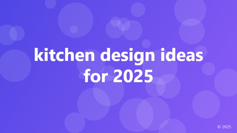 kitchen design ideas for 2025