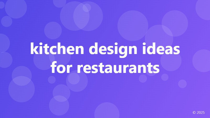 kitchen design ideas for restaurants