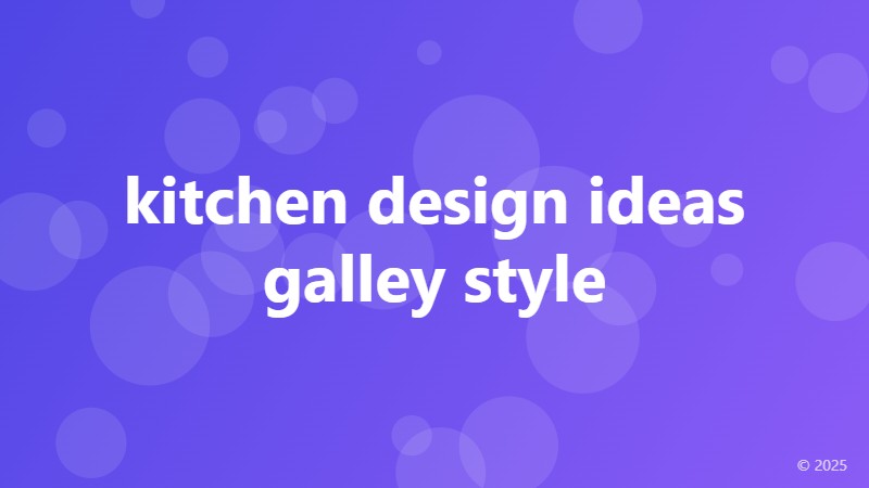 kitchen design ideas galley style