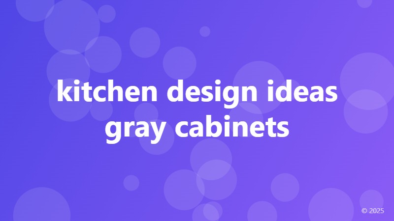 kitchen design ideas gray cabinets