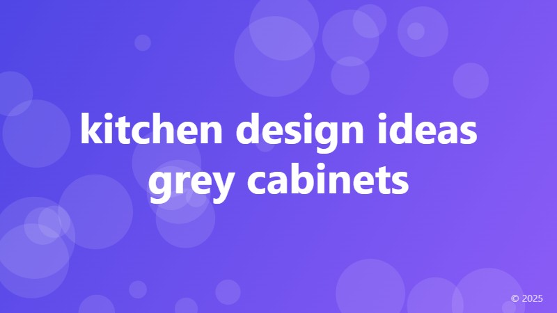 kitchen design ideas grey cabinets