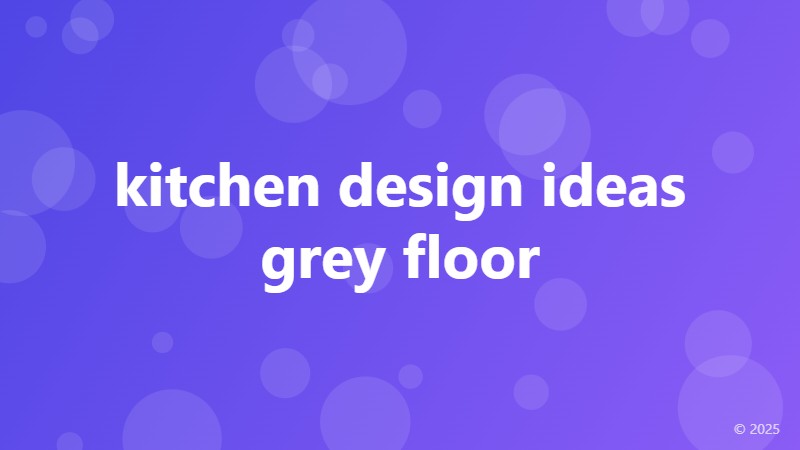 kitchen design ideas grey floor