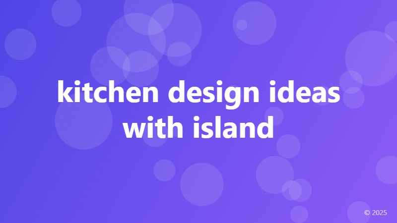 kitchen design ideas with island
