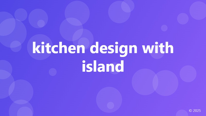 kitchen design with island