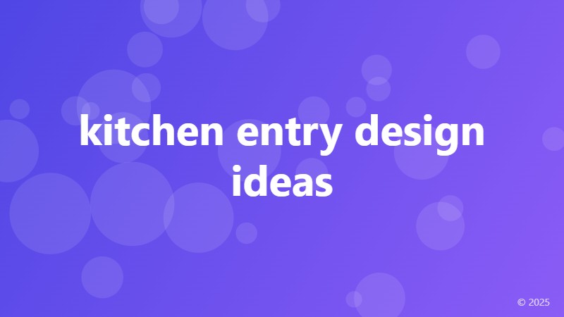 kitchen entry design ideas