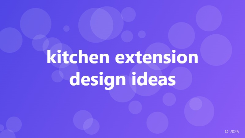 kitchen extension design ideas