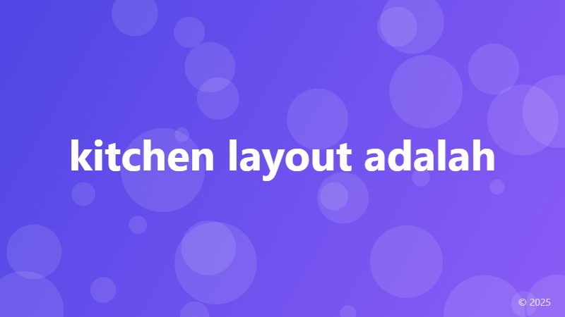 kitchen layout adalah