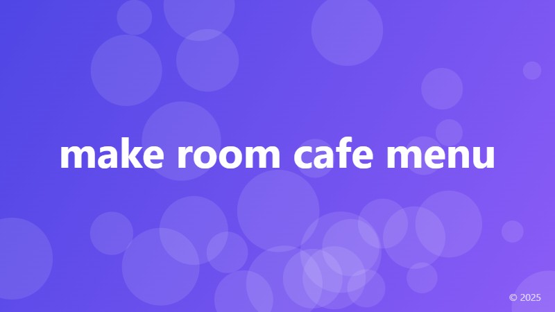 make room cafe menu