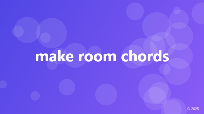 make room chords