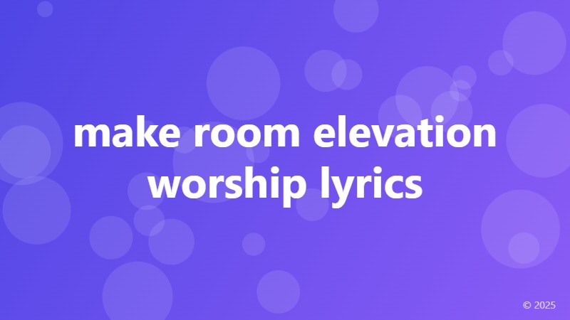 make room elevation worship lyrics