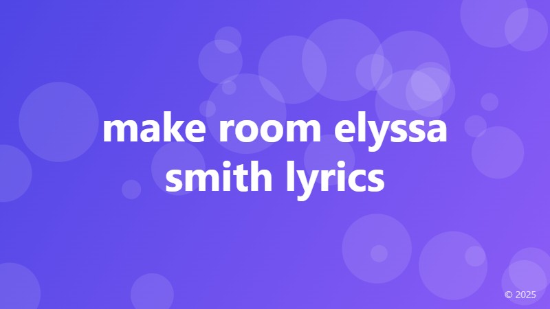 make room elyssa smith lyrics