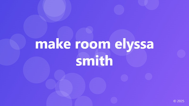 make room elyssa smith
