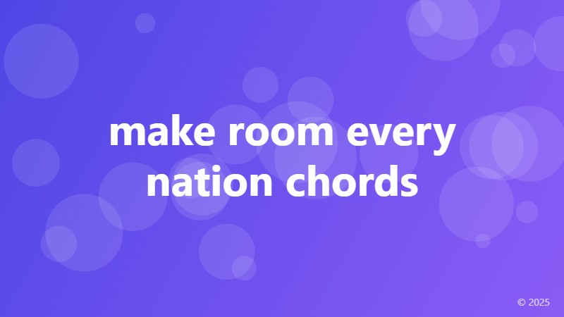 make room every nation chords