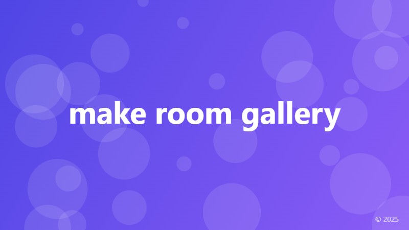 make room gallery