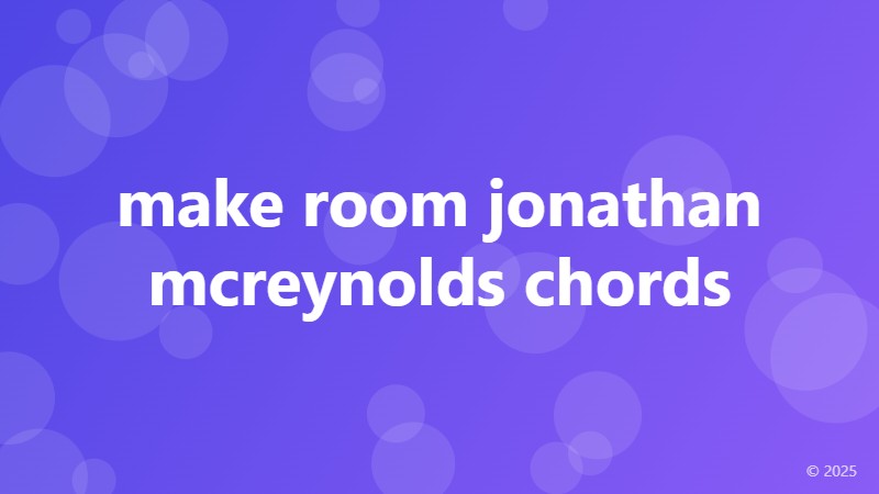 make room jonathan mcreynolds chords