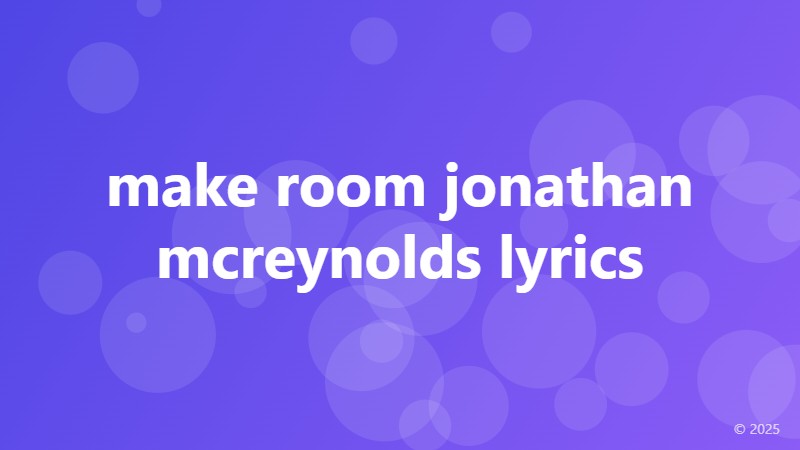 make room jonathan mcreynolds lyrics