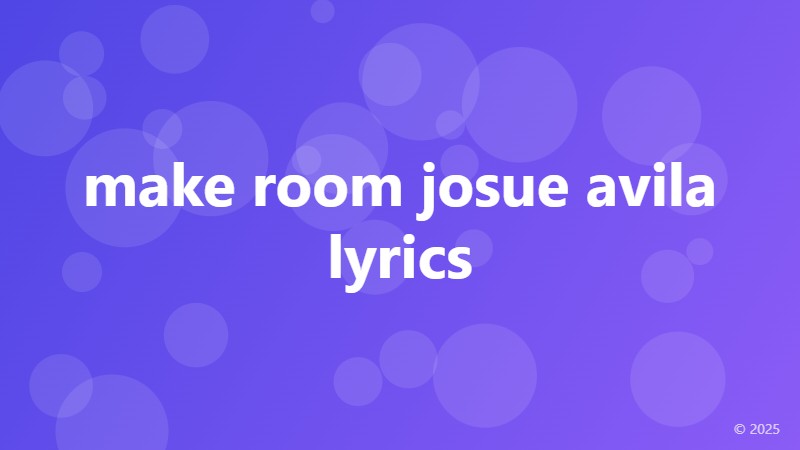 make room josue avila lyrics