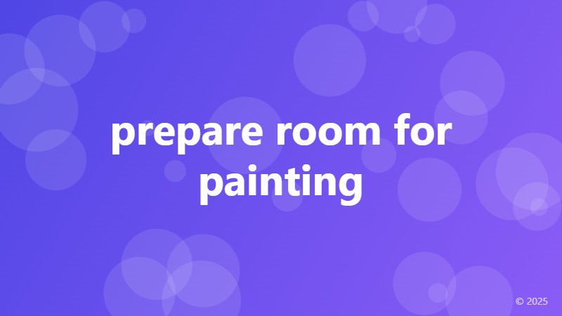prepare room for painting