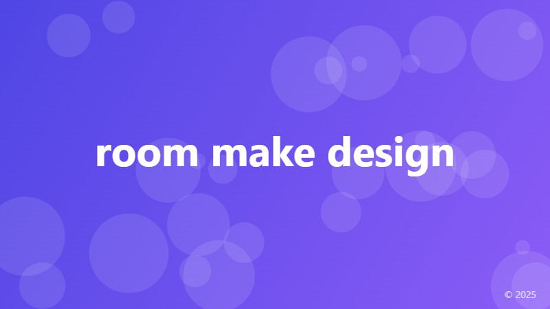room make design